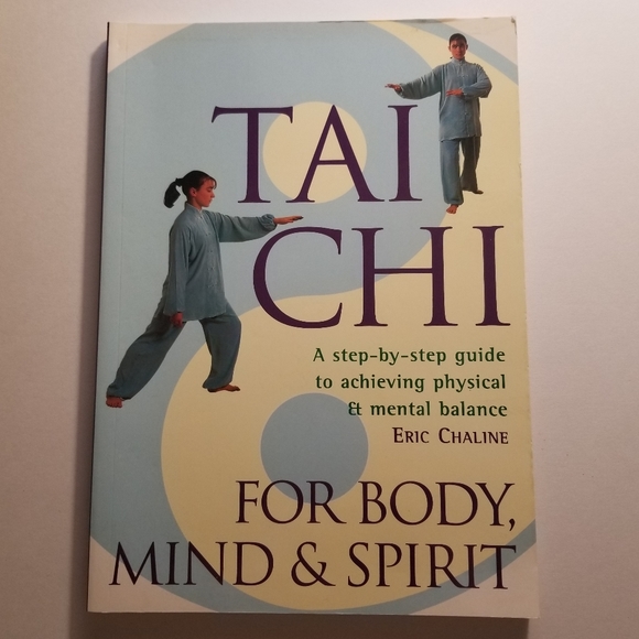 Tai Chi For Body Mind & Spirit Book - Picture 1 of 6